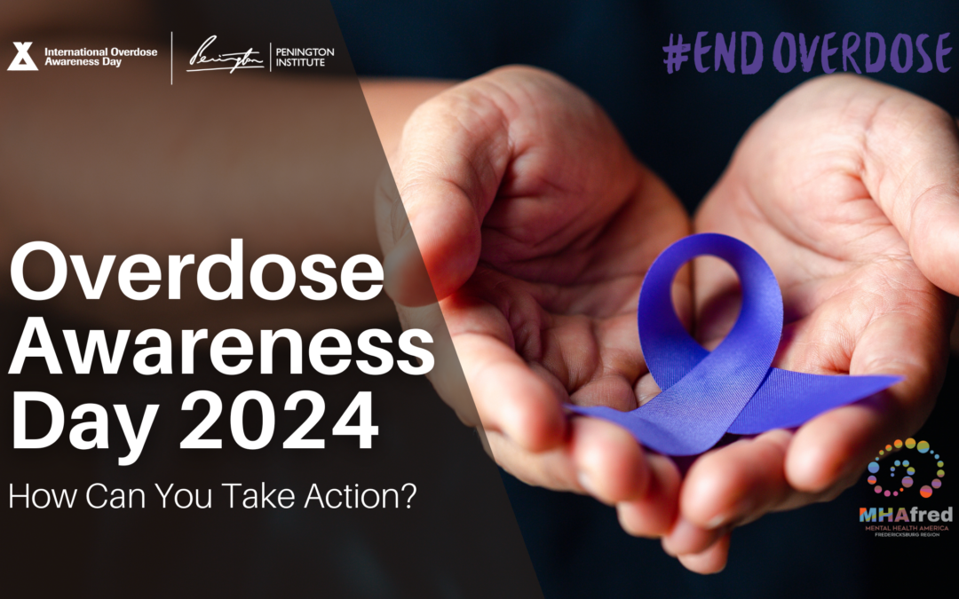 Overdose Awareness Day: How Can You Take Action?