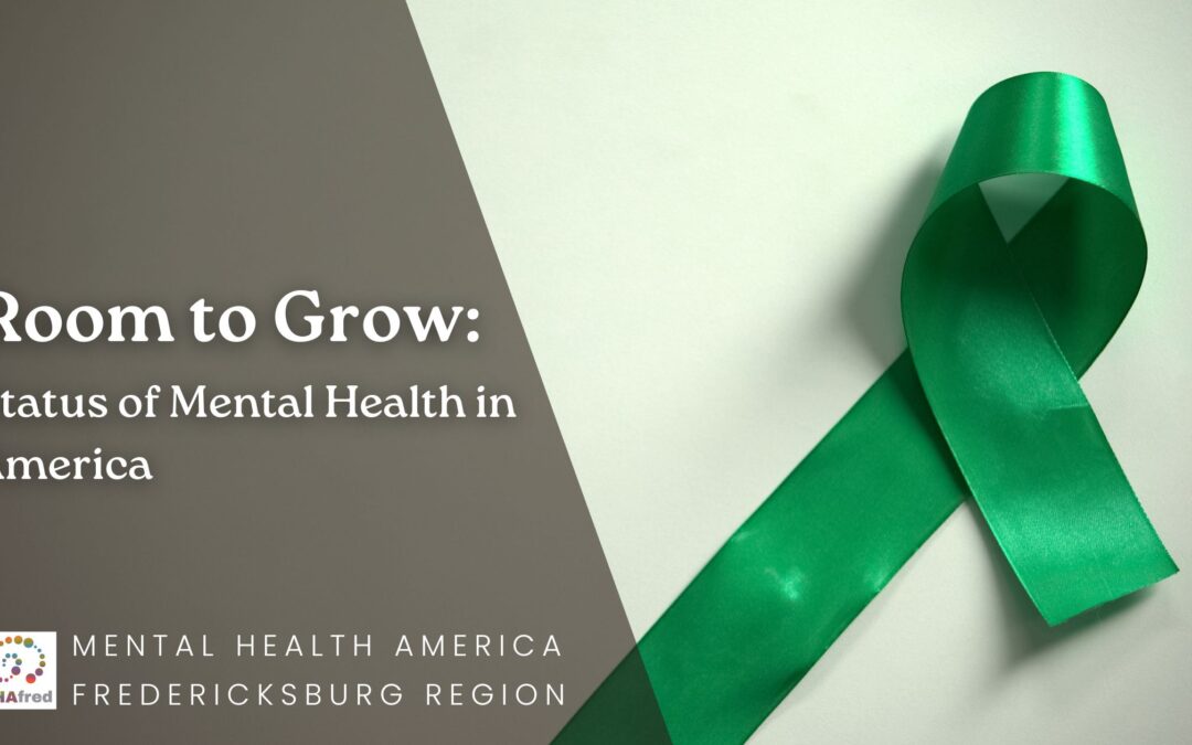 Room to Grow: Status of Mental Health in America