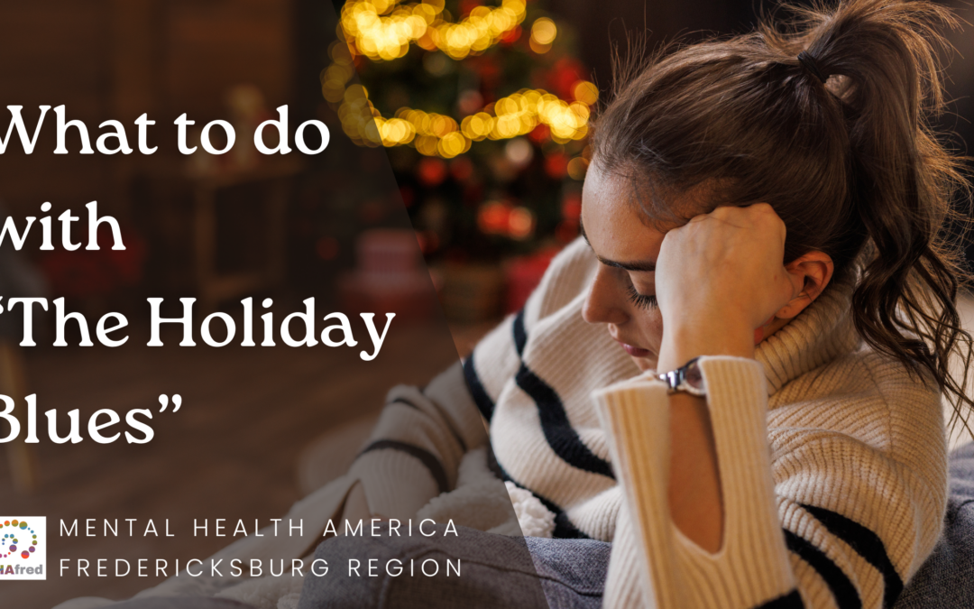 What to do with “The Holiday Blues”